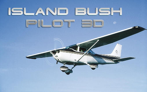 island-bush-pilot-3d_1